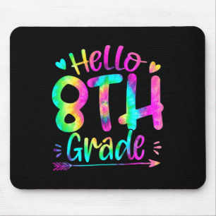 Mousepad Olá, Equipe do 8º ano, Tie Dye de volta à escola