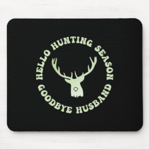 Mousepad Olá Estação de Caça Adeus Husbynd 7