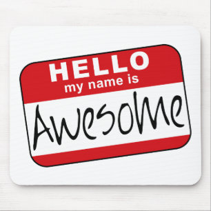 Mousepad Olá!, meu nome é impressionante