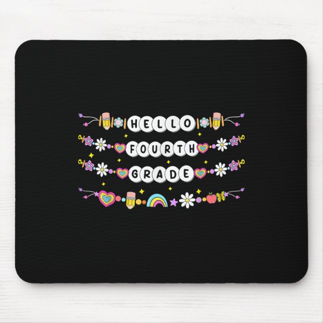 Mousepad Olá Pulseiras de Amizade da Quarta Série De Volta  (Frente)