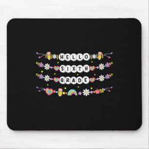 Mousepad Olá Pulseiras de Amizade da Sexta Série De Volta à