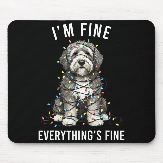 Mousepad Old English Sheepdog Christmas I'm Fine Everything (Frente)