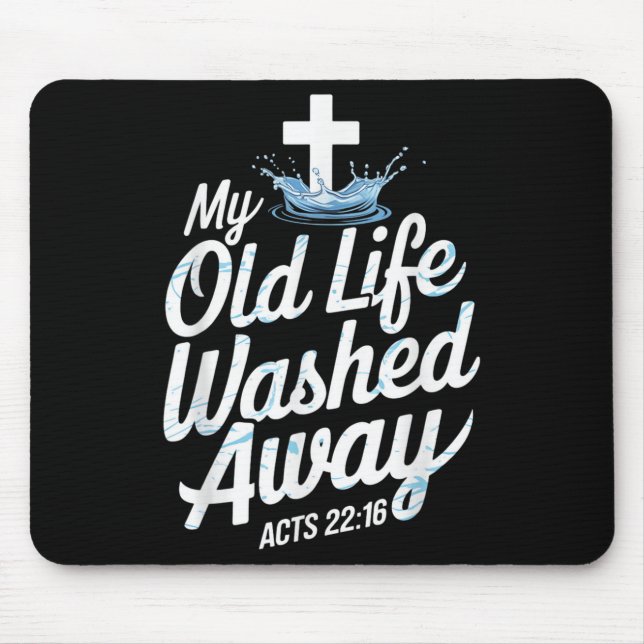 Mousepad Old Life Washed Water Baptism Bible Verse Christia (Frente)
