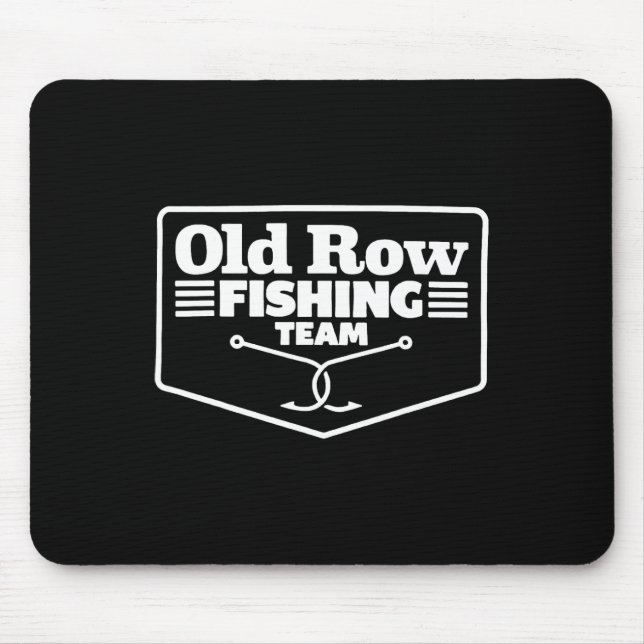 Mousepad Old Row Fishing Team Funny For Men Women  (Frente)