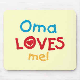 Mousepad Oma ama-me T-shirts e presentes