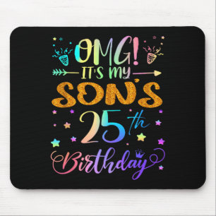 Mousepad Omg É O 25º Aniversário Do Meu Filho Doce 25 Anos