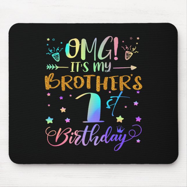 Mousepad Omg É O primeiro aniversario Dos Meus Irmãos, Doce (Frente)