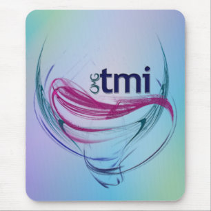 Mousepad OMG! Tmi!