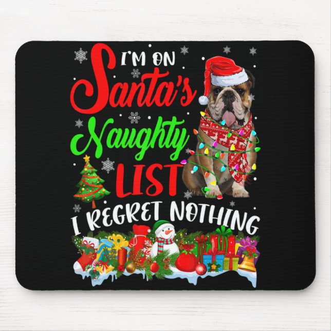Mousepad On Santas Naughty List Xmas English Bulldog  (Frente)