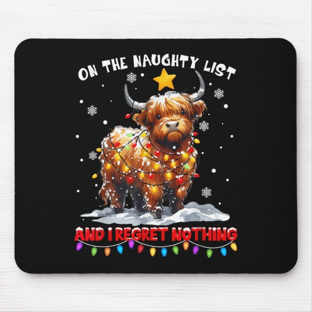 Mousepad On The Naughty List And Reget Nothing Christmas Hi (Frente)