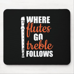 Mousepad Onde Flutes Vão Trebble Seguem