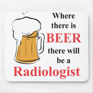 Mousepad Onde há cerveja - radiologista