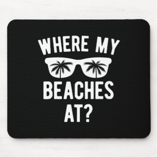 Mousepad Onde Minhas Praias Na Shirt Summer VacBeach Tr