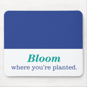 Mousepad Onde você é plantado