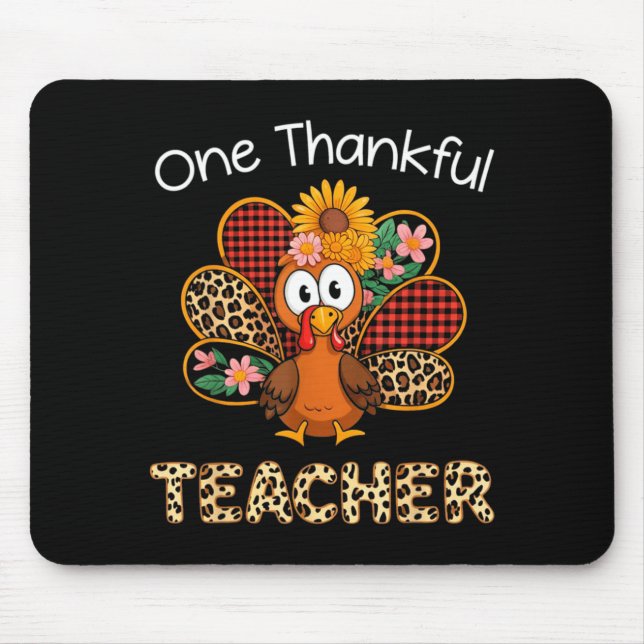 Mousepad One Thankful Teacher Funny Cute Turkey Thanksgivin (Frente)