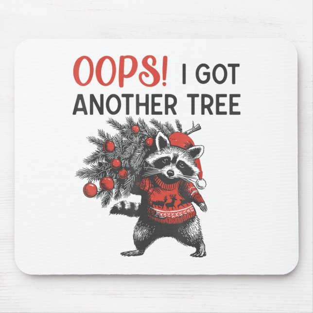 Mousepad Oops I Got Another Tree Funny Raccoon Christmas Qu (Frente)