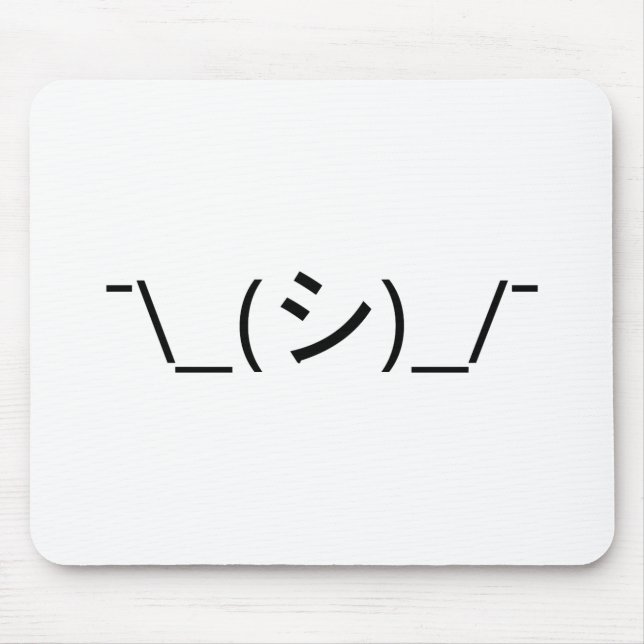 Mousepad Oops Shrug Emoticon ¯\_(シ)_/ movimento japonês Kao (Frente)