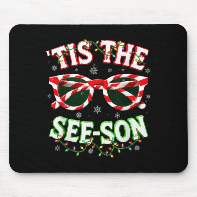 Mousepad Optometrist Optician Christmas Tis The See-son Xma (Frente)