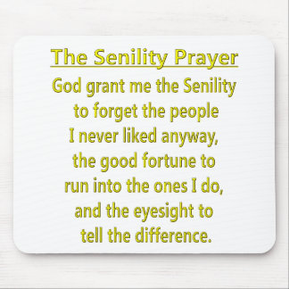 Mousepad Oração do Senility
