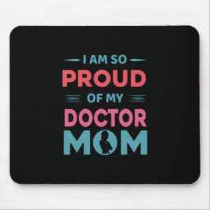 Mousepad Orgulho Do Meu Médico Mãe