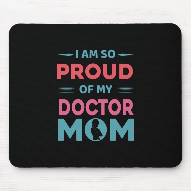 Mousepad Orgulho Do Meu Médico Mãe (Frente)