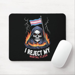 Mousepad Orgulho LGBT Transgênero Eu Rejeito Minha Carne Mo