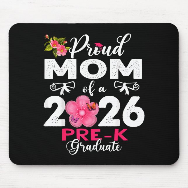 Mousepad Orgulhosa mãe da graduada do pré-escolar de 2026 n (Frente)