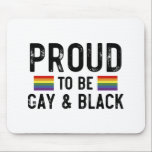 Mousepad Orgulhoso De Ser Gay E Preto<br><div class="desc">Orgulhoso de ser Gay e gay preto, lgbt, preto, gay, orgulho, presente, engraçado, lqbtq, amor, bissexual, transgênero, rainha, protesto, preto, arco-íris, azul, bandeja, bi, trans, filha gay, presentes</div>