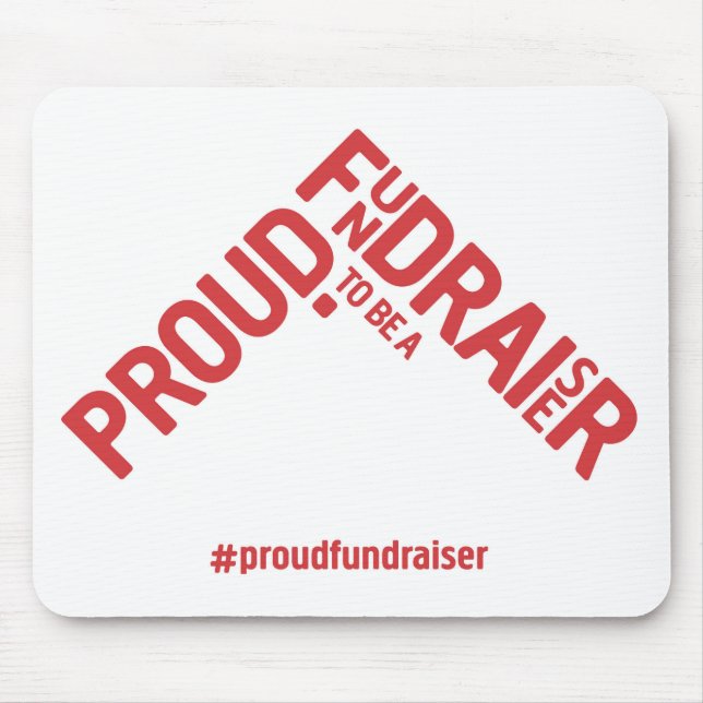 Mousepad Orgulhoso ser um mousemat do Fundraiser (Frente)