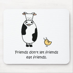 Mousepad Os amigos não deixam amigos comer amigos