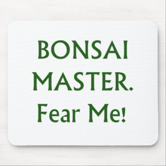 Mousepad Os bonsais mestres temem-me texto verde