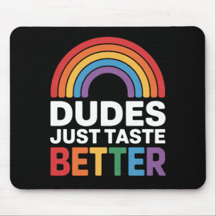 Mousepad Os Caras São Muito Mais Saborosos Piada Gay Arco-Í