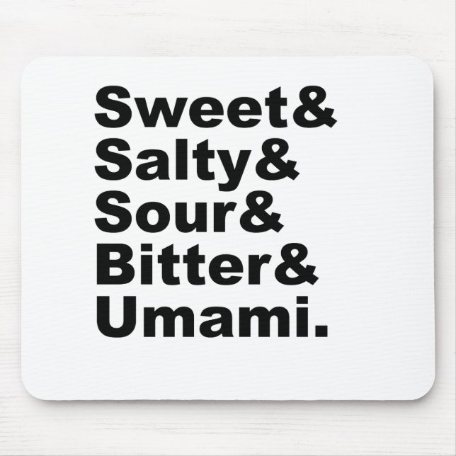Mousepad Os Cinco Gostos | Amargo e Umami com sal doce (Frente)