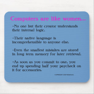 Mousepad Os computadores são como mulheres…,