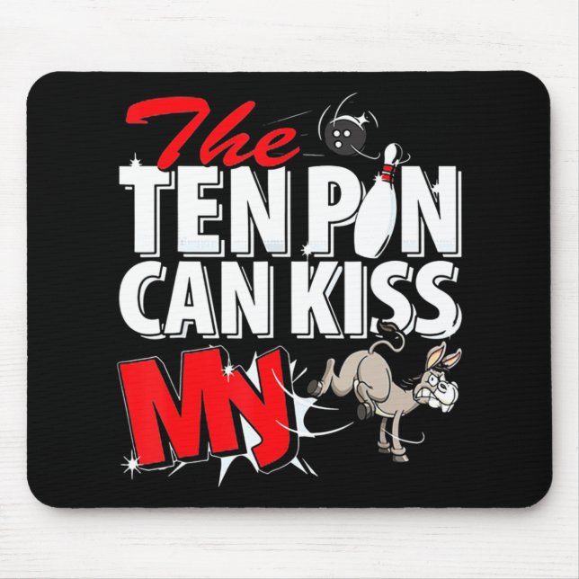 Mousepad Os Dez Pinos Podem Beijar Minha Boliche De Donkey (Frente)