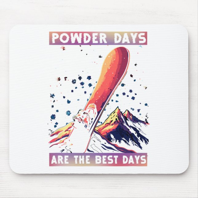 Mousepad Os Dias Em Pó São Os Melhores Dias (Frente)