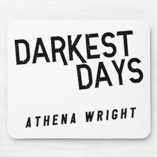 Mousepad Os dias os mais escuros pelo branco de Athena