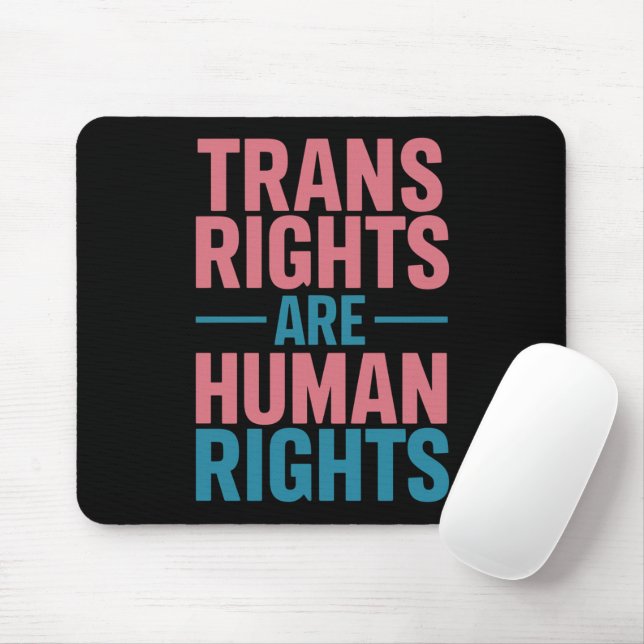 Mousepad Os Direitos Humanos São Orgulho Transgênere Dos Di (Com mouse)