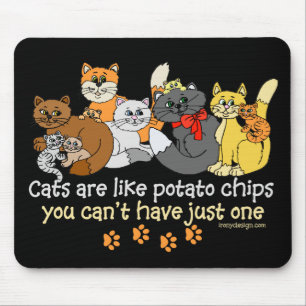 Mousepad Os gatos são como microplaquetas de batata