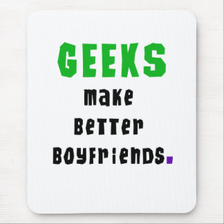 Mousepad Os geeks fazem melhores namorados
