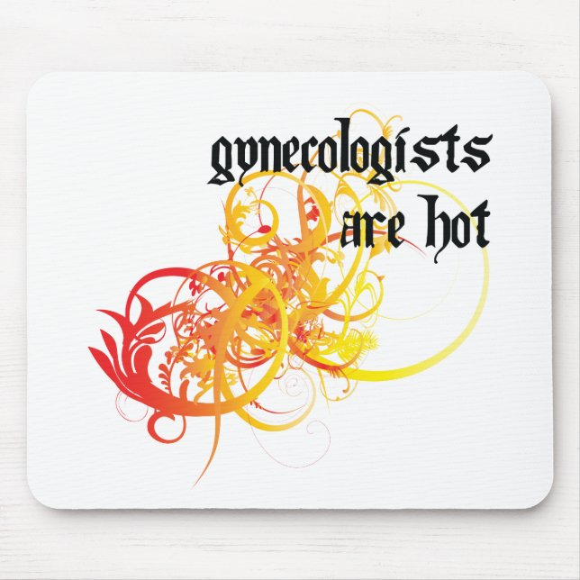 Mousepad Os ginecologistas estão quentes (Frente)
