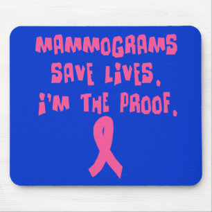 Mousepad Os mamogramas salvar vidas. Eu sou a prova