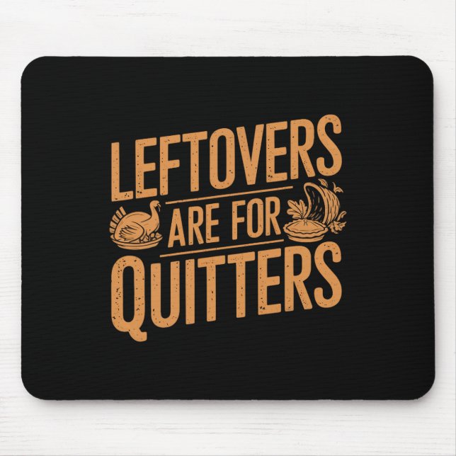 Mousepad Os Restantes São Para Quitters Camuflar Um Agradec (Frente)