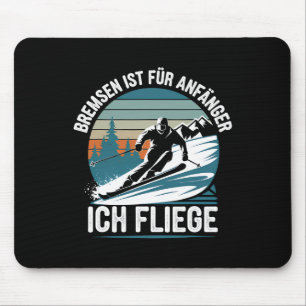 Mousepad Os Travões São Para Os Principiantes... Eu Voo Com