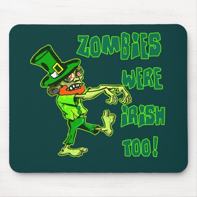 Mousepad Os zombis eram irlandeses demasiado! (Frente)