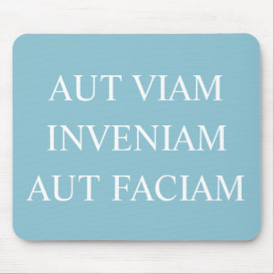 Mousepad Ou Encontrarei Um Jeito Ou Farei Um - Turquesa