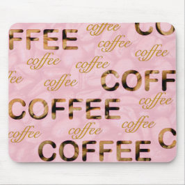 Mousepad Ouro cor-de-rosa café