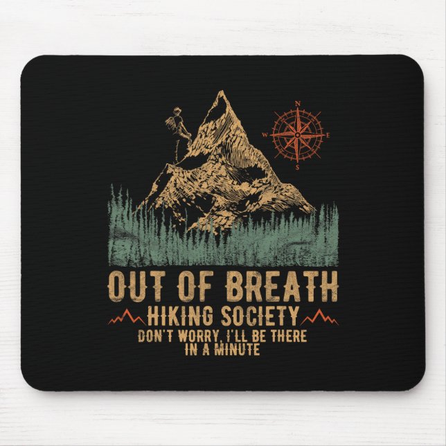 Mousepad Out Of Breath Hiking Society Funny Mountain Climbi (Frente)