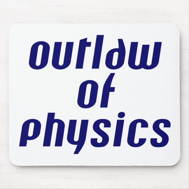 Mousepad Outlaw of Physics (Frente)