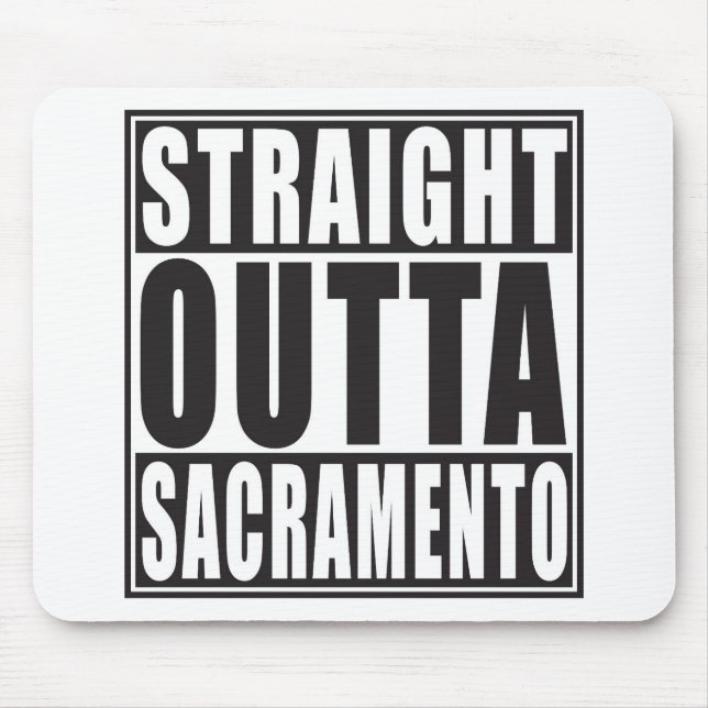 Mousepad Outta reto Sacramento Califórnia (Frente)
